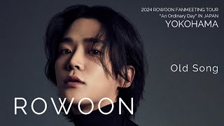 2024 ROWOON FANMEETING TOUR “An Ordinary Day” 🇯🇵【横浜前半】ロウン 로운 rowoon [upl. by Iznek]