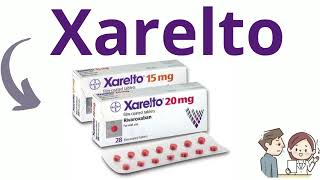 XARELTO® rivaroxaban [upl. by Ogires]