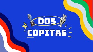 Dos Copitas Cap 13  Hoy vivimos el mejor partido de toda la Euro [upl. by Niveek]