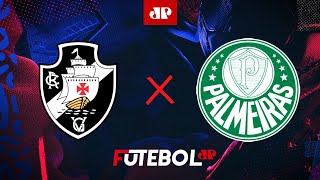 Vasco x Palmeiras  AO VIVO  22092024  Brasileirão [upl. by Liagaba]