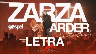 Jordan Mateo  Zarza Arder Letra Musica Cristiana [upl. by Labina]