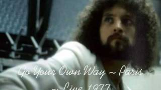 Fleetwood Mac  Go Your Own Way  Paris Live 1977 [upl. by Agnola]