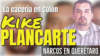 Narcos en Querétaro Enrique Plancarte ‘Kike’ [upl. by Noterb]