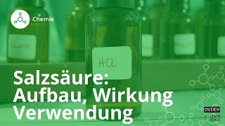 Salzsäure Aufbau Wirkung und Verwendung  Chemie  Duden Learnattack [upl. by Ignatz350]