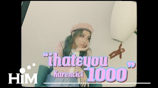 Karencici  ihateyou1000  Official Music Video [upl. by Eradis89]