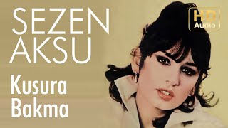 Sezen Aksu  Kusura Bakma  45lik Official Audio [upl. by Dar68]