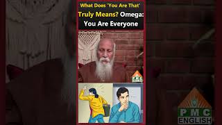 What Does You Are That Truly Mean Omega You Are Everyone patriji pmcenglish pssm [upl. by Kriss]