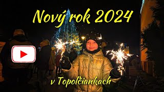 Nový rok 2024 v Topoľčiankach [upl. by Marie]