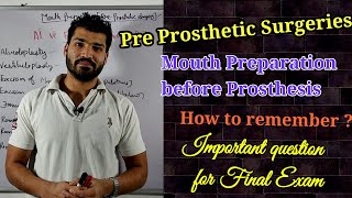 Pre Prosthetic Surgery Remember easily for Exams [upl. by Marfe]