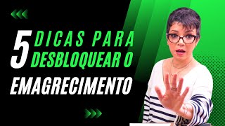 PSICÓLOGA DÁ 5 DICAS PARA DESBLOQUEAR O EMAGRECIMENTO  Cintia Seabra [upl. by Chud]