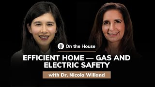 Dr Nicola Willand Efficient Home — Gas and Electric Safety  On the House 52 [upl. by Carlee636]