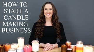 How to Start a Candle Making Business  Course [upl. by Innep146]