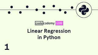 Codecademy Live Linear Regression 1 Introduction To Simple Linear Regression [upl. by Nonna476]