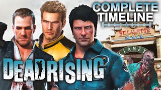 Dead Rising The Complete Timeline  What You Need to Know UPDATED [upl. by Nilra]