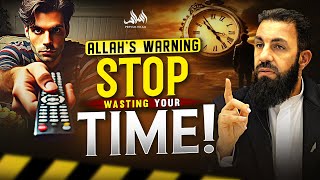 Stop Wasting Your Time ALLAHS WARNING  Belal Assad [upl. by Hannej]