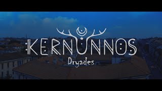 Kernunnos  Dryades Official Video [upl. by Lorollas]