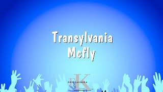 Transylvania  Mcfly Karaoke Version [upl. by Cahan776]