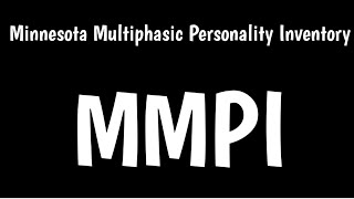 Minnesota Multiphasic Personality Inventory  MMPI Personality Assessment [upl. by Nauht]