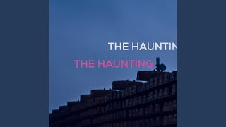 The Haunting [upl. by Aidnac]