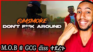 MOB በ GCG diss ተደረጉ Lastarock  ላስታሮክ  Eshkem  እሽክም reaction video [upl. by Conlin]