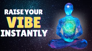 How To Raise Your Vibration INSTANTLY When You Feel Low [upl. by Aicilaf]