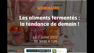 Les jeudis de lagro RDV4 Les aliments fermentés  La tendance de demain [upl. by Spanjian]