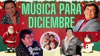 Música de diciembre bailable mixGustavo Quintero Rodolfo Aicardi Pastor López y Nelson Henríquez [upl. by Raybin450]