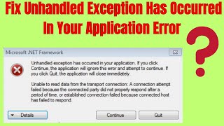 How To Fix Unhandled Exception Has Occurred In Your Application Error On Windows 10 [upl. by Bernj]