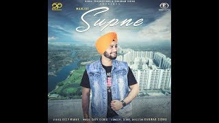 SUPNE  Manjot Singh  Gavy Sidhu  Kanwar Sidhu  Full Video  New Punjabi Song 2018 [upl. by Breban]