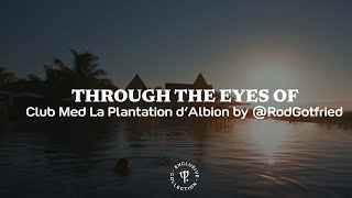 Set foot in the heart of Club Med La Plantation dAlbion with Rod Gotfried  Mauritius [upl. by Welsh625]