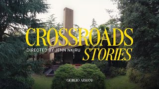 Giorgio Armani Crossroads Stories by Jenn Nkiru [upl. by Esirehs]