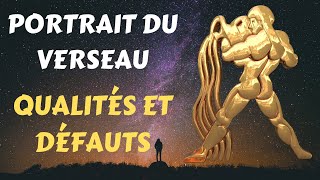 PORTRAIT DU VERSEAU ♒  QUALITÉS ET DÉFAUTS [upl. by Oizirbaf]