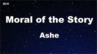 Karaoke♬ Moral of the Story  Ashe 【No Guide Melody】 Instrumental [upl. by Pasho966]