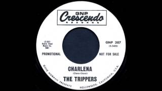 The Trippers  Charlena [upl. by Gwendolyn34]