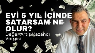 Gayrimenkulün Vergilendirilmesi 5 Yıl İçinde Satışında Önemli Bilgiler Değer Artış Kazancı [upl. by Krebs242]