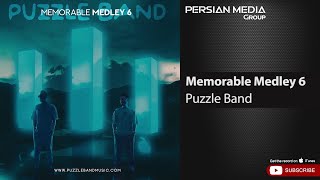 Puzzle Band  Memorable Medley 6  پازل بند  پادکست خاطره انگیز 6 [upl. by Adkins]