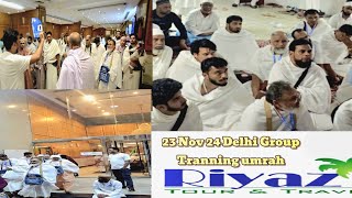 23 Nov 224 Delhi Group Tranning umrah 🤲 Taleem At Makkah 🕋 Al mukarramah ❤️💚❤️ [upl. by Underwood958]