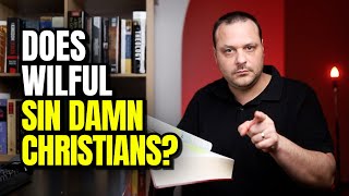 What Is Willful Sin Hebrews 1026 Explained [upl. by Maddocks]