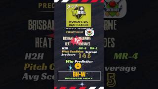 Tips amp Prediction WBBL  Brisbane Heat vs Melbourne Renegades tips reels t20 yt cricket fyp [upl. by Eatnad]