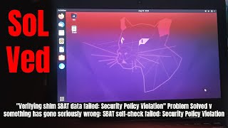 quotVerifying shlm SBAT data failed Security Policy Violationquot Problem Solved [upl. by Nirra]