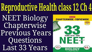 Reproductive health class 12 neet previous years questions last 33 years [upl. by Rexanna]