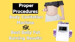 How to Achieve Optimal Belly Fat Burning Results With Lipo Cavitation Machine Follow These Steps [upl. by Loos]