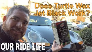 Does Turtle Wax Jet Black Work [upl. by Ydollem]