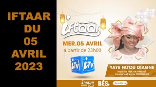 🔴 IFTAAR 05042023  INVITÉ YAYE FATOU DIAGNE MAIRE DE NGATHIE NAOUDÉ [upl. by Trixie]