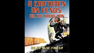 An Earthman On Venus by Ralph Milne Farley  Audiobook [upl. by Ggerg]