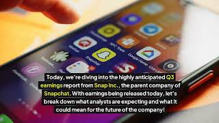 SHOCKING PREDICTIONS for Snap Inc Expected Earnings [upl. by Asirap]