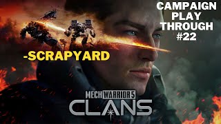 MechWarrior 5 Clans  Scrapyard [upl. by Nosnevets655]