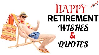 Retirement Quotes  Sweet Retirement Message  Congratulations On Your Retirement [upl. by Milda]