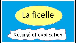 La ficelle de Maupassant  résumé et explication [upl. by Wrdna432]