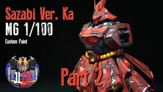 MG Sazabi Ver Ka Part 2 Main Body  Custom Gunpla Painting [upl. by Ganny]